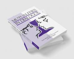 Mutualities in Dialogue