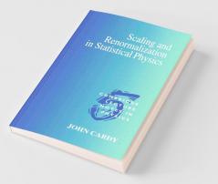 Scaling and Renormalization in Statistical Physics