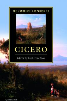 The Cambridge Companion to Cicero