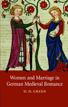 Women and Marriage in German Medieval Romance