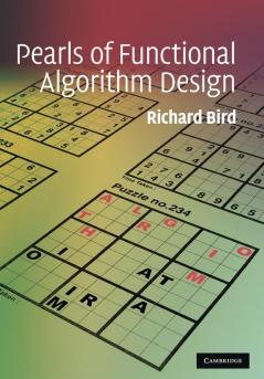 Pearls of Functional Algorithm Design