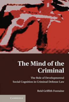 The Mind of the Criminal