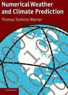 Numerical Weather and Climate Prediction