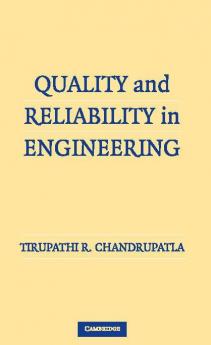Quality and Reliability in Engineering