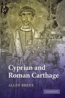 Cyprian and Roman Carthage