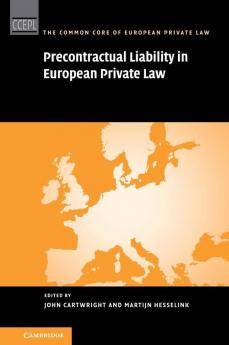 Precontractual Liability in European Private Law