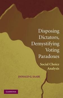 Disposing Dictators Demystifying Voting Paradoxes