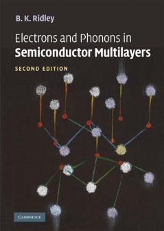 Electrons and Phonons in Semiconductor Multilayers