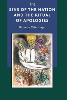 The Sins of the Nation and the Ritual of Apologies