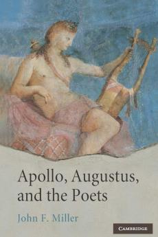 Apollo Augustus and the Poets