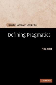 Defining Pragmatics