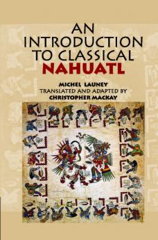 An Introduction to Classical Nahuatl