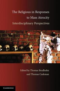The Religious in Responses to Mass Atrocity