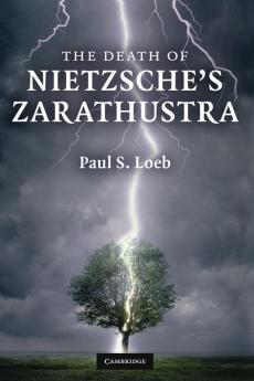 The Death of Nietzsche's Zarathustra