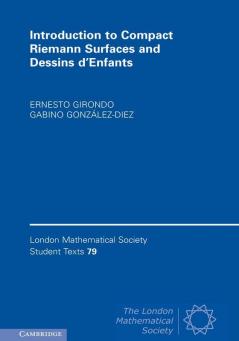 Introduction to Compact Riemann Surfaces and Dessins D'Enfants