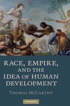 Race Empire and the Idea of Human Development