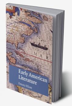 The Cambridge Introduction to Early American Literature