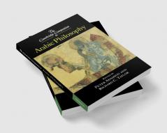 The Cambridge Companion to Arabic Philosophy