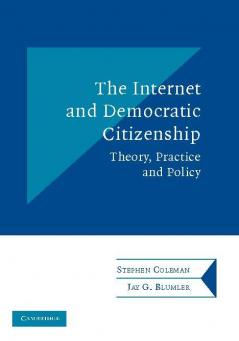 The Internet and Democratic Citizenship