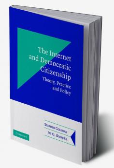 The Internet and Democratic Citizenship