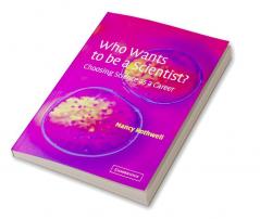 Who Wants to be a Scientist?