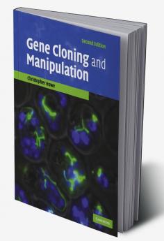 Gene Cloning and Manipulation