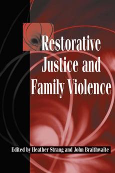 Restorative Justice and Family Violence
