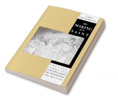 The Making of a Saint