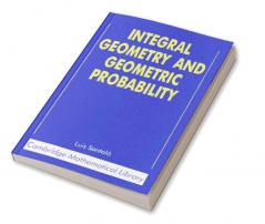 Integral Geometry and Geometric Probability