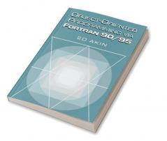 Object-Oriented Programming Via FORTRAN 90/95