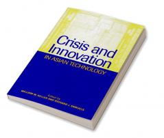 Crisis and Innovation in Asian Technology