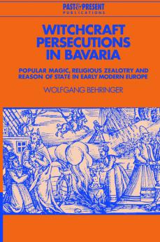 Witchcraft Persecutions in Bavaria