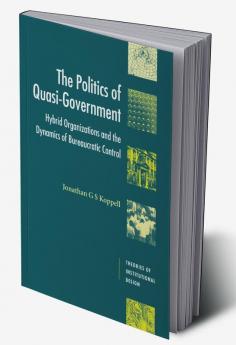 The Politics of Quasi-Government