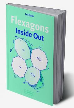 Flexagons Inside Out