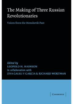 The Making of Three Russian Revolutionaries