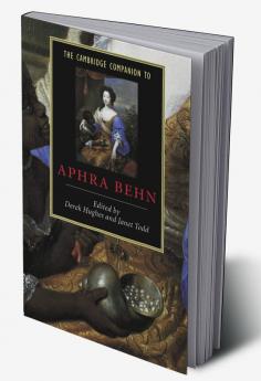 The Cambridge Companion to Aphra Behn
