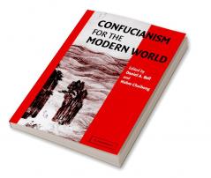 Confucianism for the Modern World