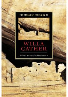 The Cambridge Companion to Willa Cather
