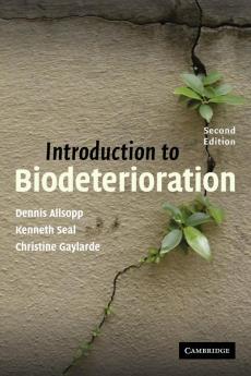 Introduction to Biodeterioration