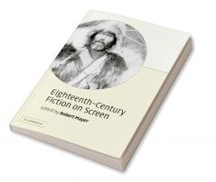 Eighteenth-Century Fiction on Screen