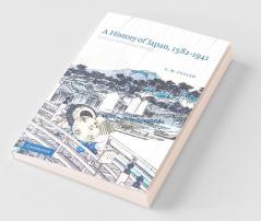 A History of Japan 1582 1941