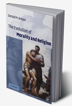The Evolution of Morality and Religion