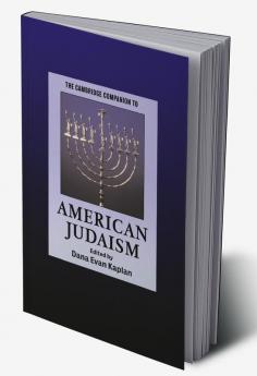 The Cambridge Companion to American Judaism