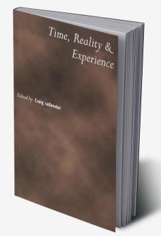 Time Reality and Experience