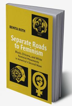 Separate Roads to Feminism
