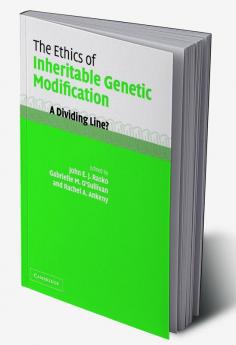 The Ethics of Inheritable Genetic Modification
