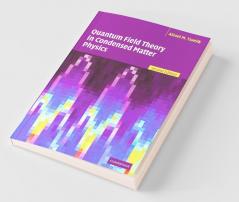 Quantum Field Theory in Condensed Matter Physics