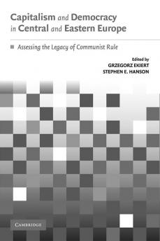 Capitalism and Democracy in Central and Eastern Europe