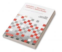 Capitalism and Democracy in Central and Eastern Europe