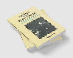 The Amateur and the Professional